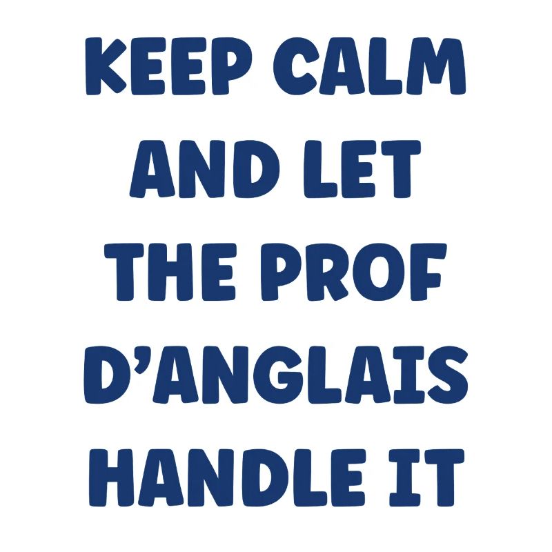 Keep Calm Prof Anglais