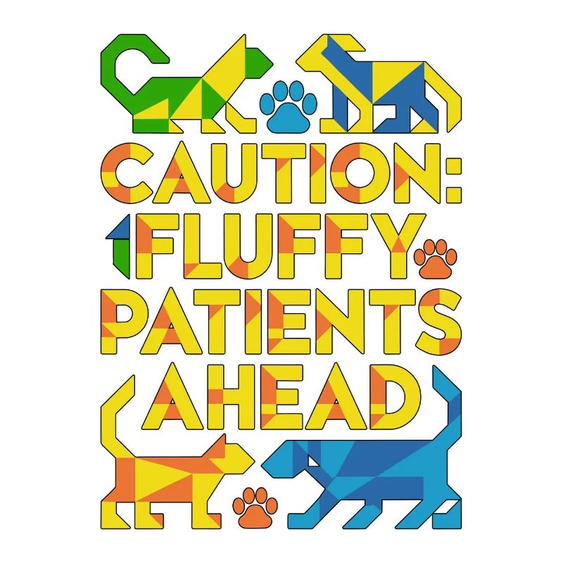 Vet Tech Caution Fluffy Patients Veterinary Clinic