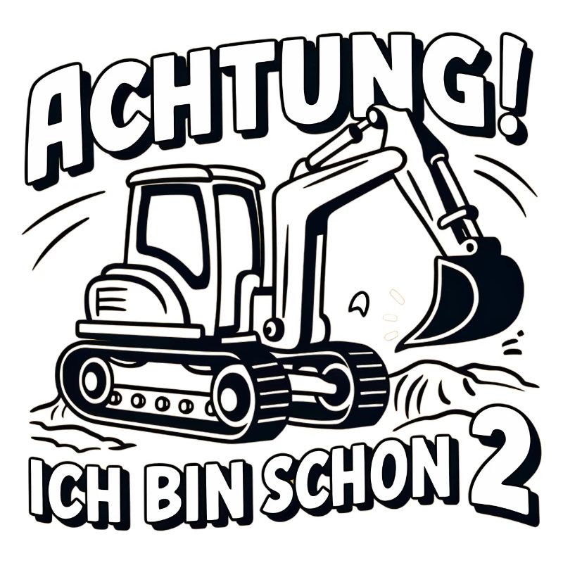 Ich bin schon 2 - Bagger
