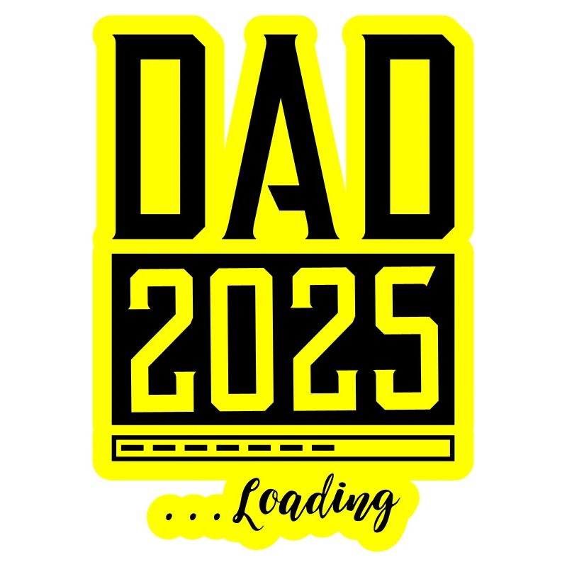 Dad 2025 Loading Papa