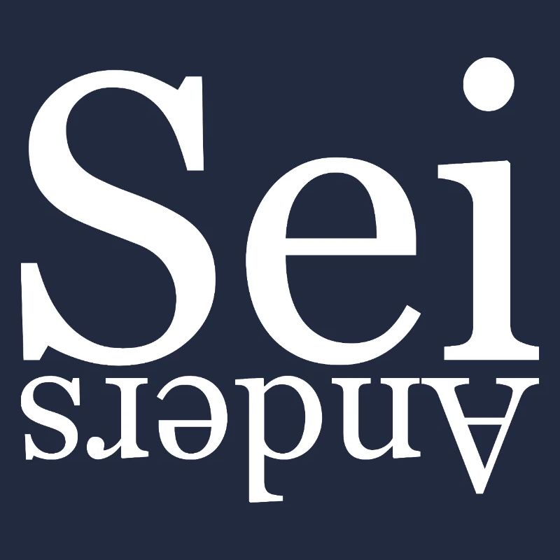 Sei anders