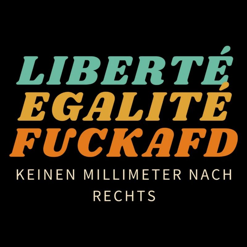 Liberté Egalité FuckAfD
