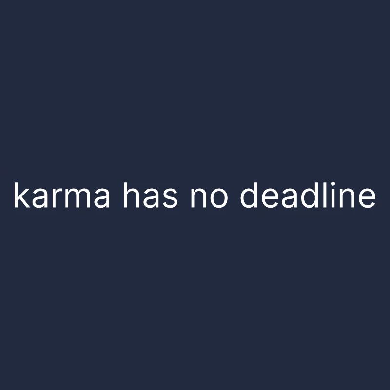 karma has no deadline 2