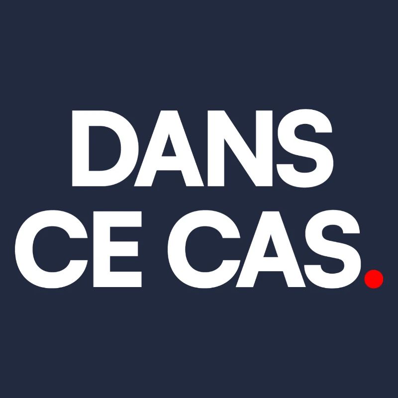 Dans ce cas