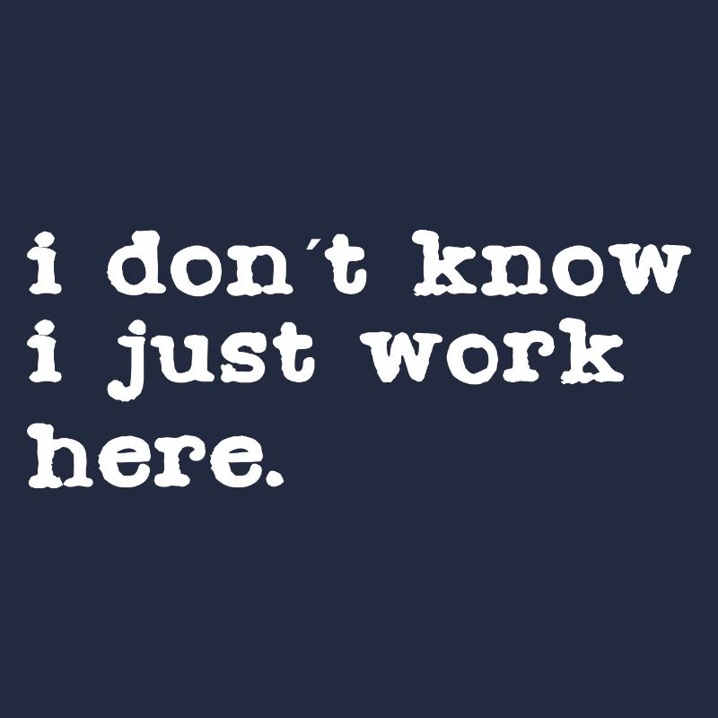 I don't know, I work here