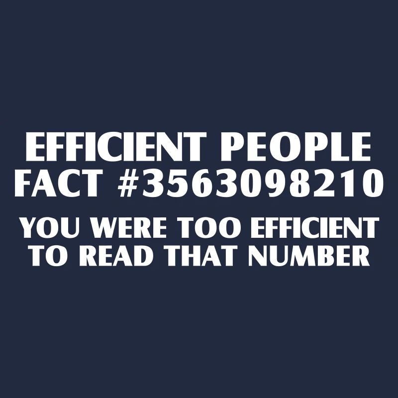 Efficient Nerd Shirt – Funny Computer Facts