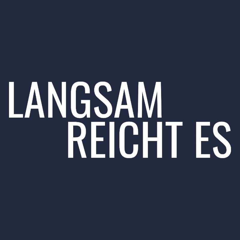 Langsam reicht es