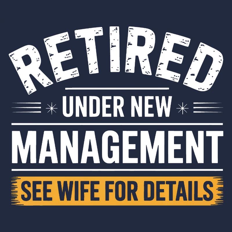 Retired Under New Management
