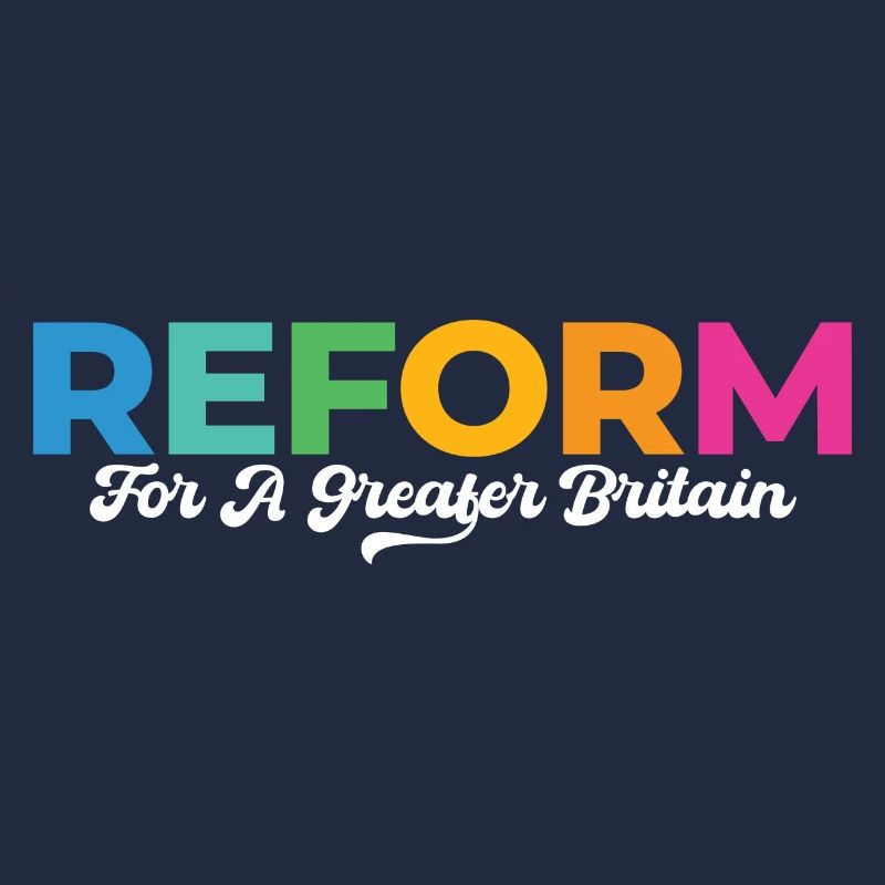 Reform, For A Greater Britain