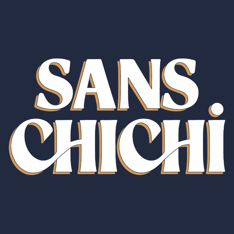 Sans chichi