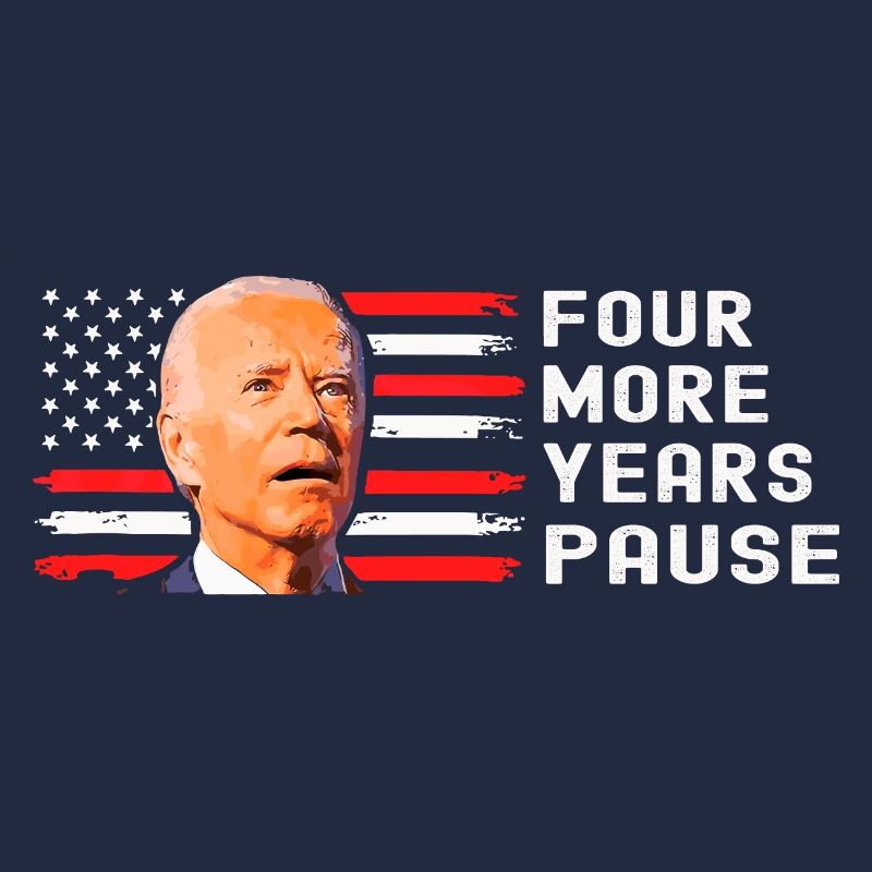 Quatre ans de plus de pause - Citation amusante de Biden