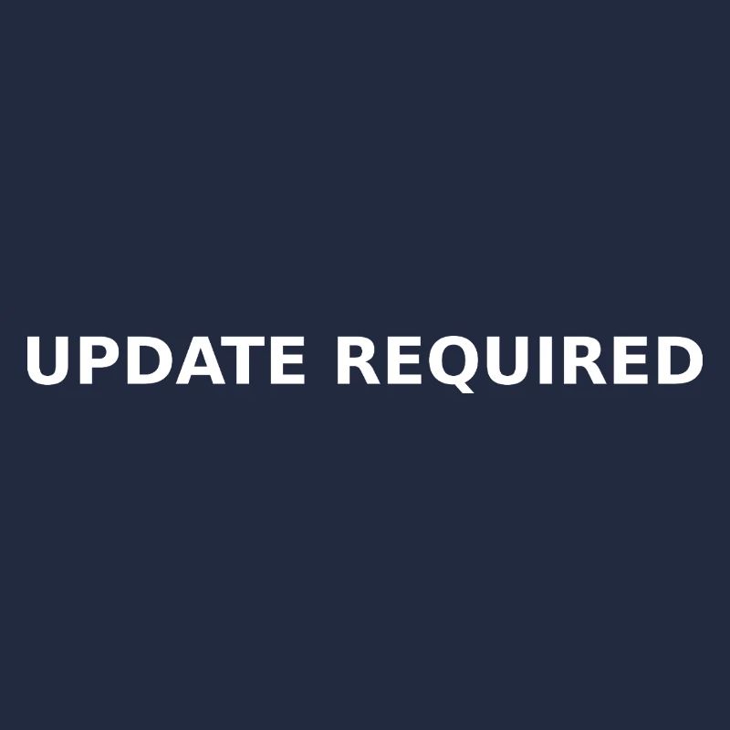 UPDATE REQUIRED