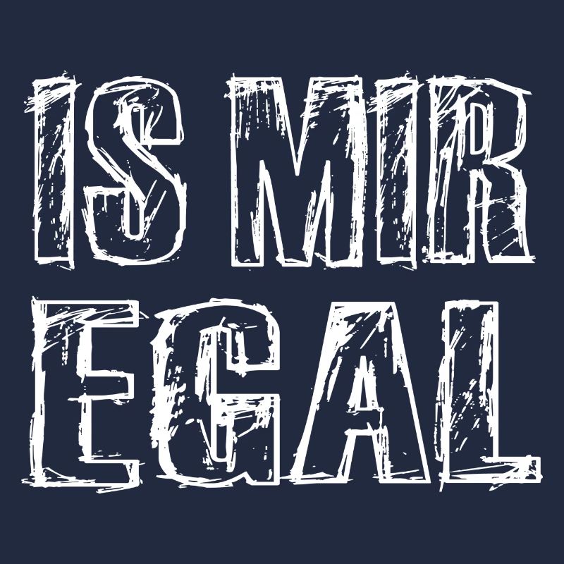 Is Mir Egal
