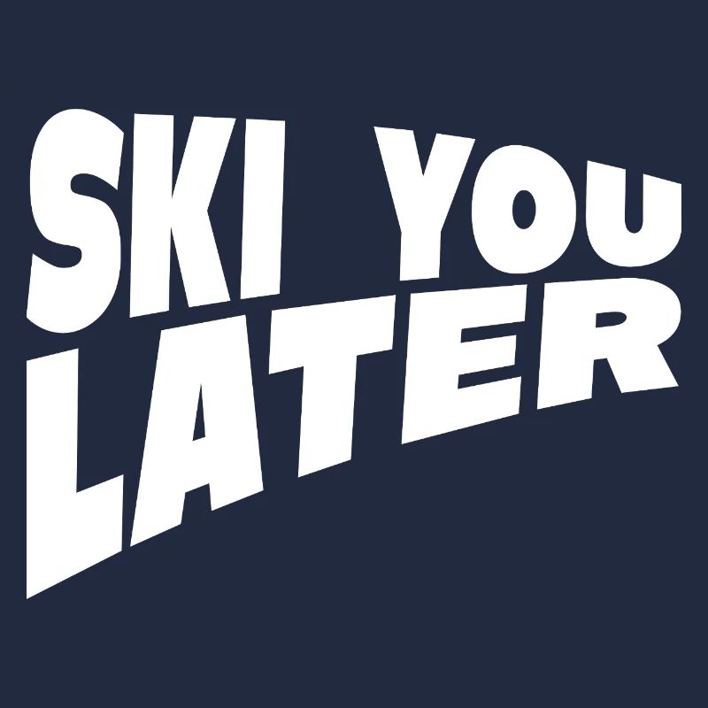 Citation drôle de ski que tu as plus tard