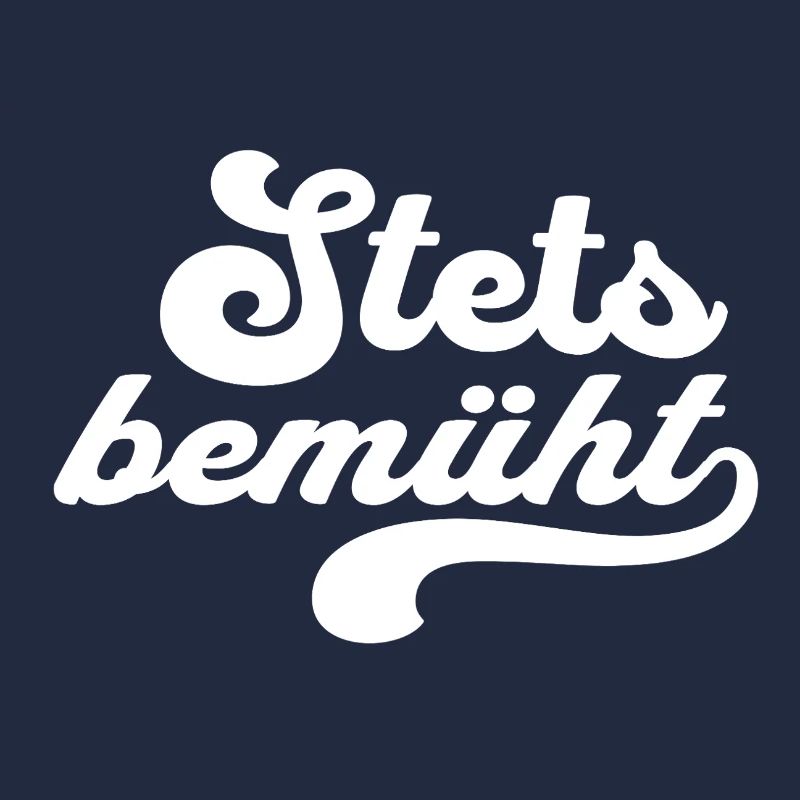 Stets Bemüht