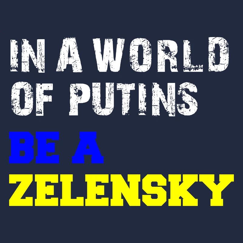 Dans un monde de Poutine, soyez un Zelensky