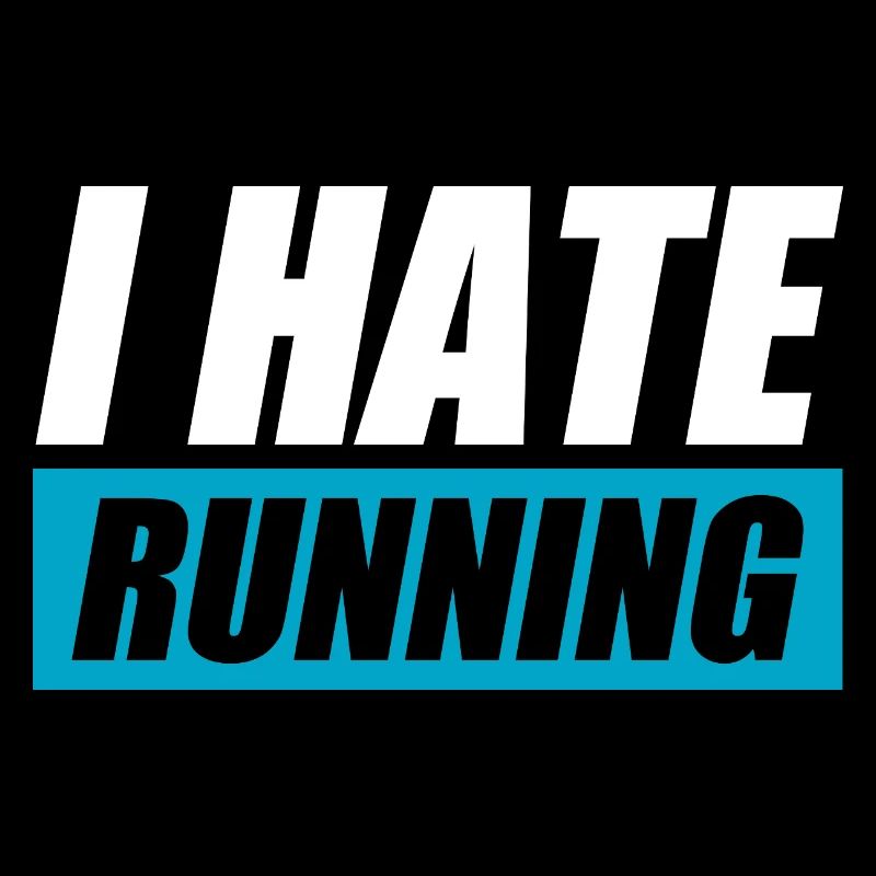 Je déteste courir drôle courir coureur de jogging