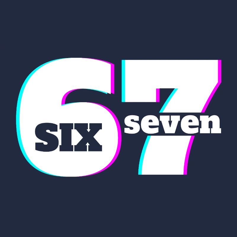Six Sept 6 7 Meme Fun Design 67