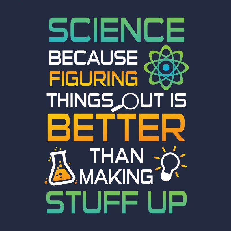 Science figuring better stuff up
