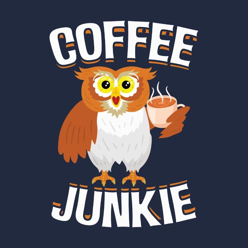 Coffee Junkie Eule Koffein Kaffeetrinker