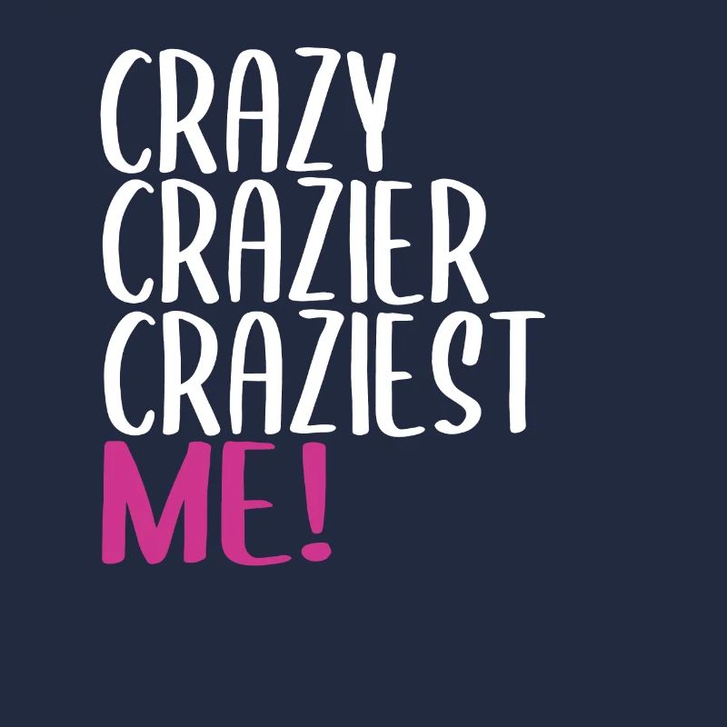 I'm crazy saying