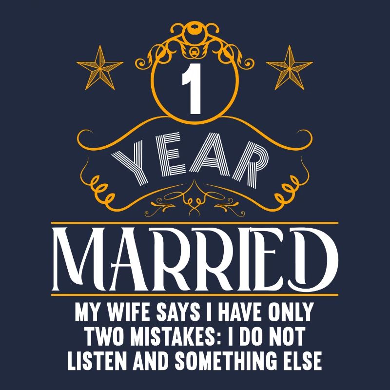 1 year married only 2 mistakes 1.Wedding anniversary