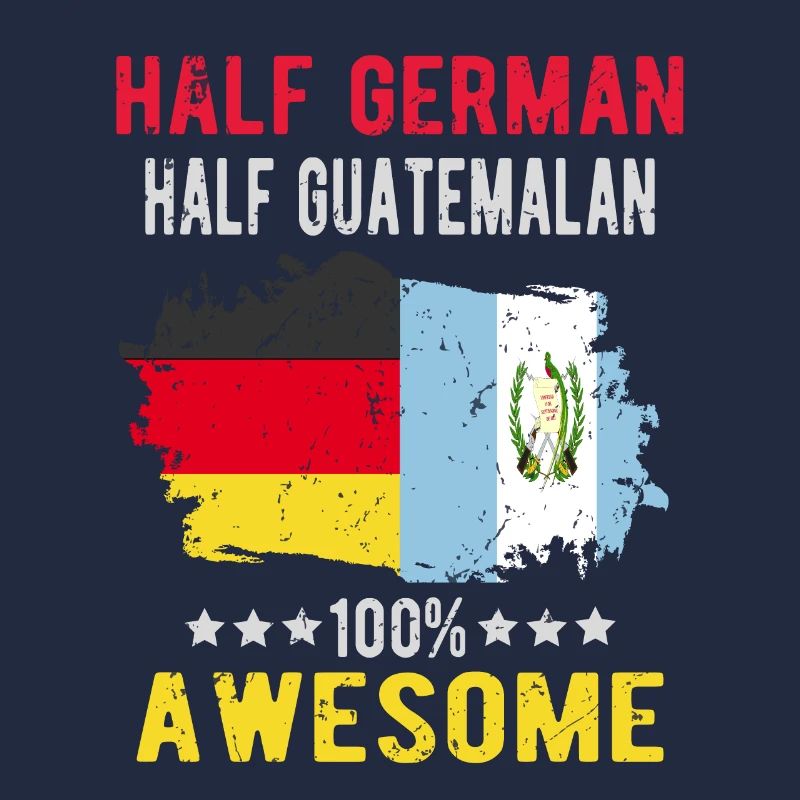 Half German Half Guatemalans