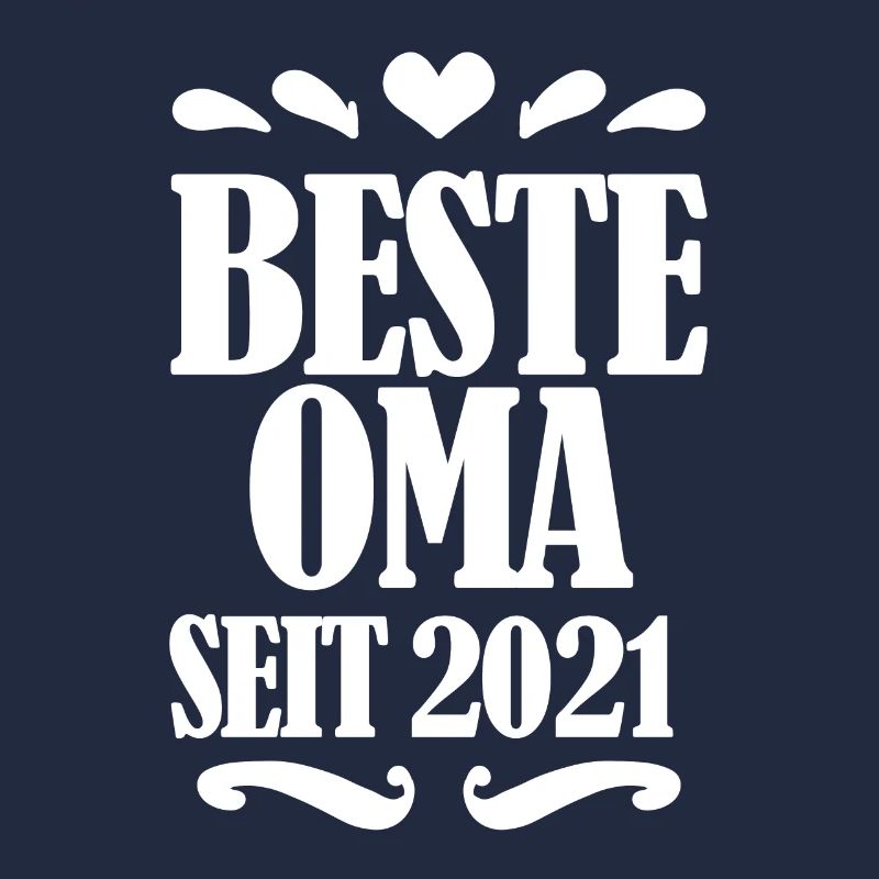Beste Oma seit 2021 - Oma Spruch Geschenk