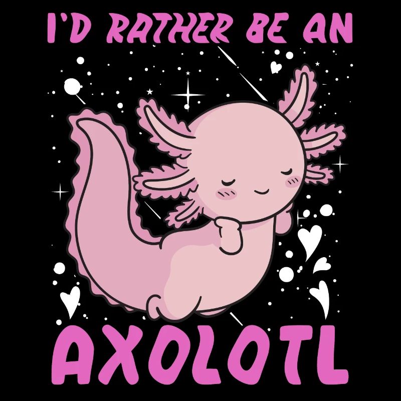 Ich wäre lieber ein Axolotl