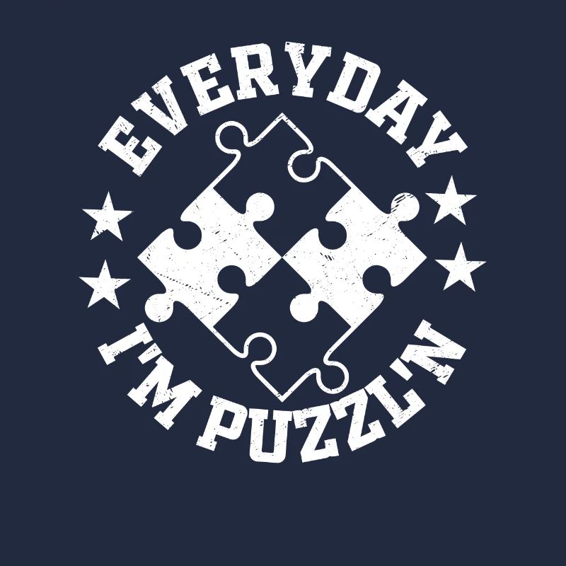 Everyday I'm Puzzl'n Jigsaw Puzzle Piece