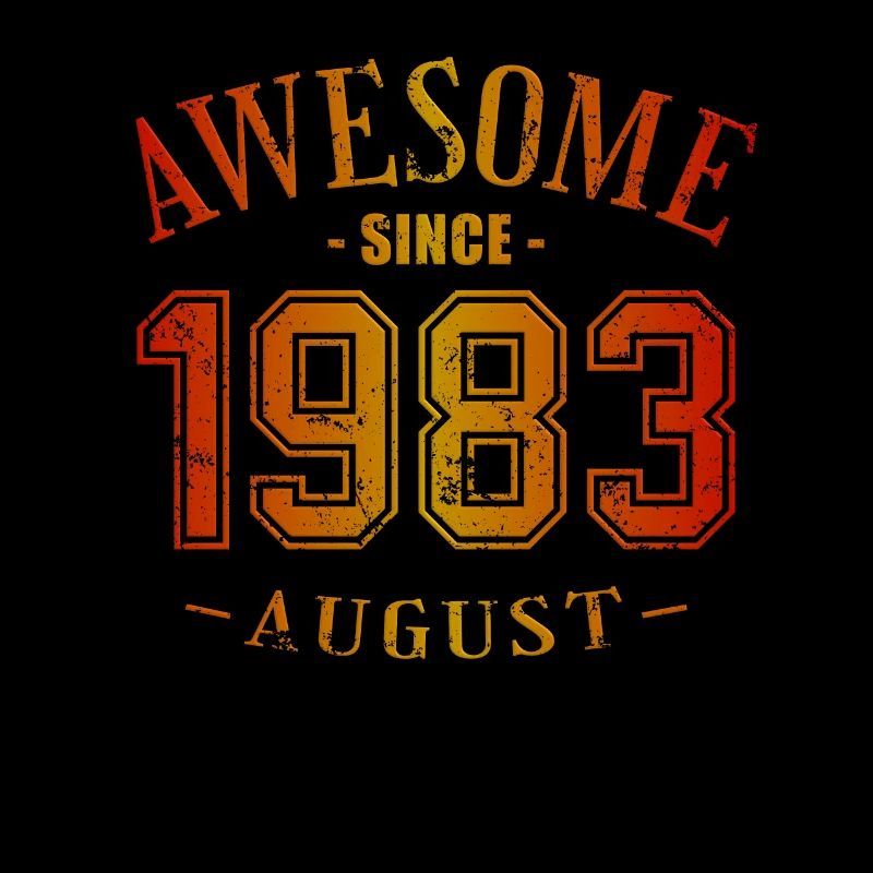 August 1983 - Birthday in August Awesome