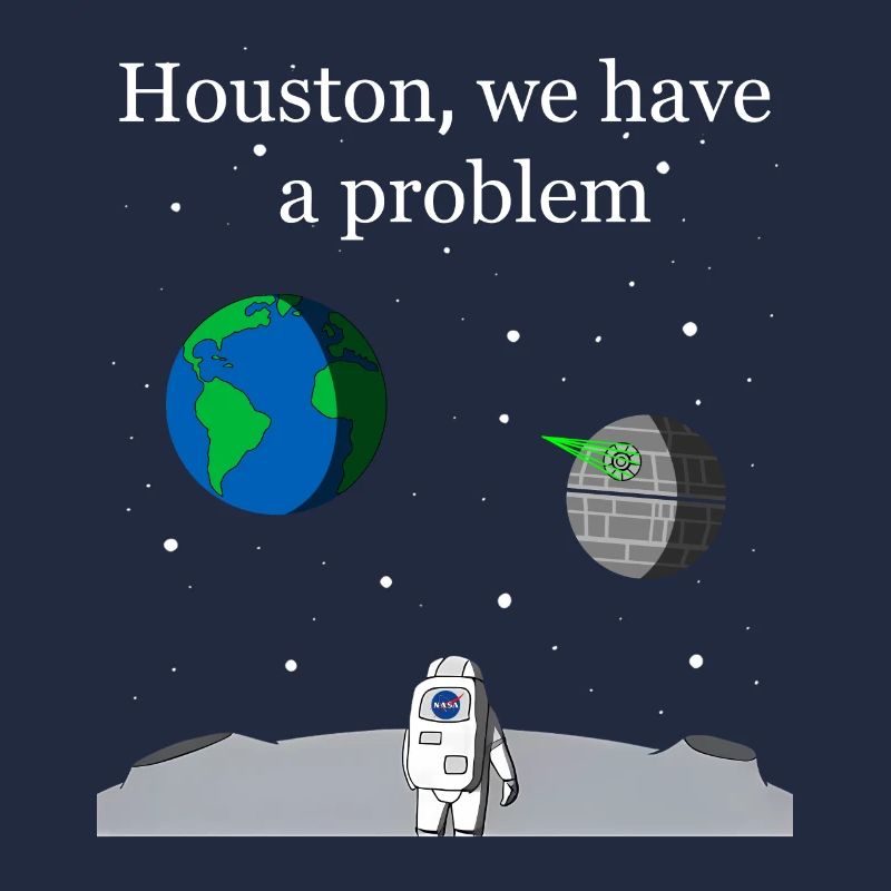 Houston We Have a Problem