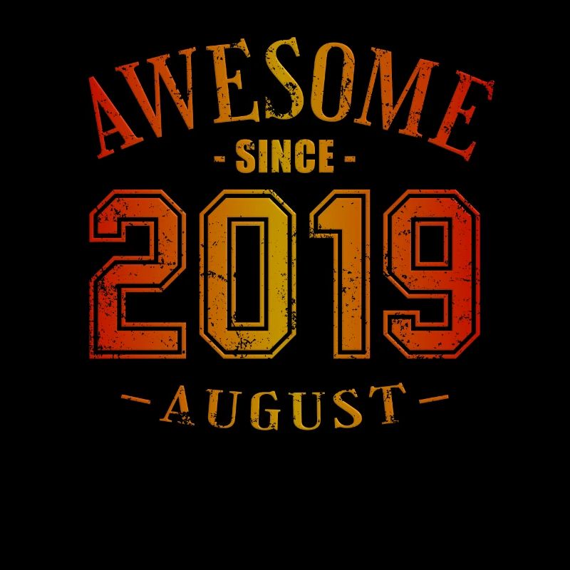 August 2019 - Birthday in August Awesome