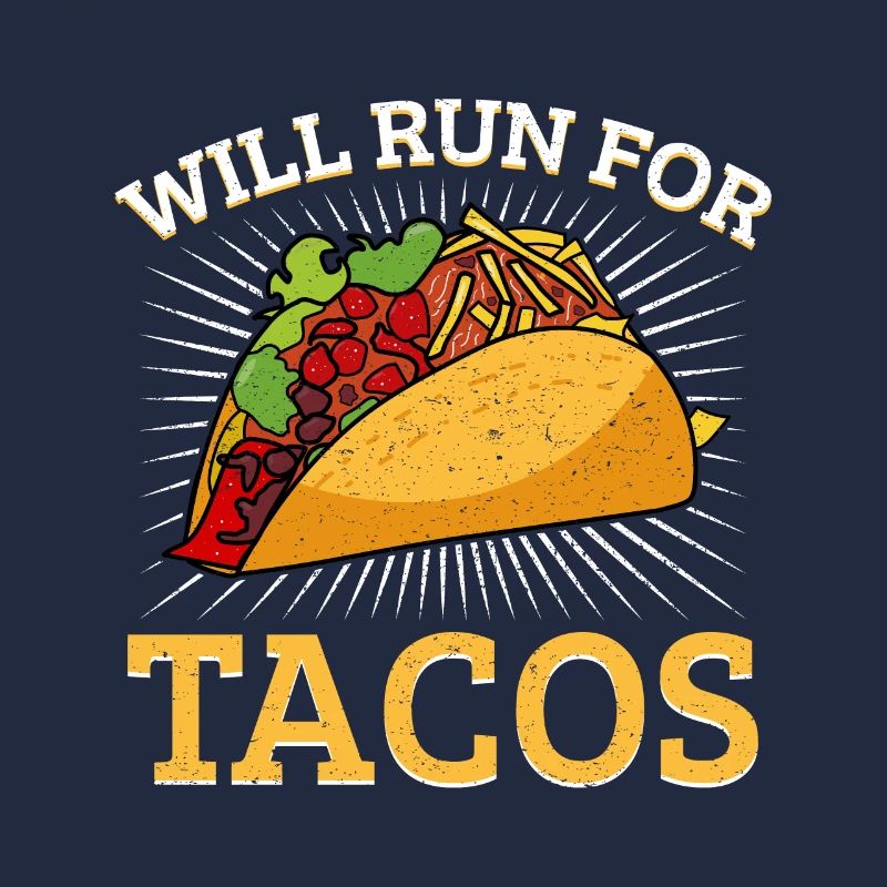 Running WIll Run For Tacos Marathon Runner