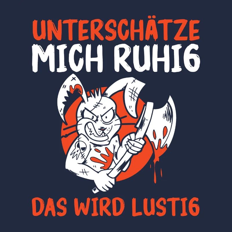 Hase Unterschätze Mich Ruhig Das Wird Lustig