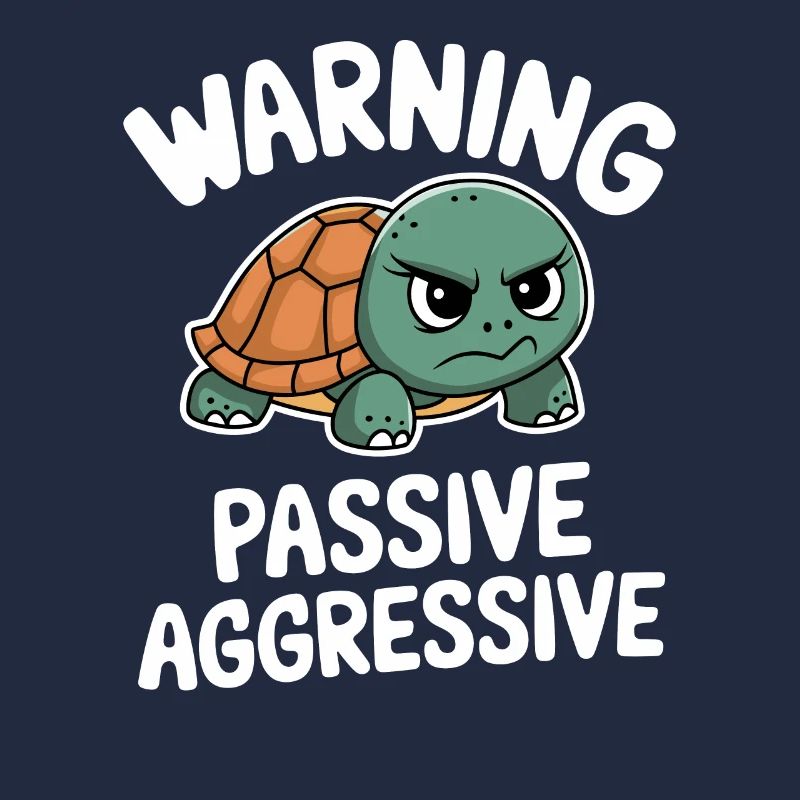 Warnung Passive Aggressive Schildkröte