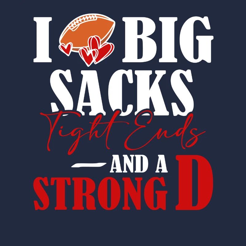 Ich Liebe Große Sacks, Tight Ends Und Eine Starke