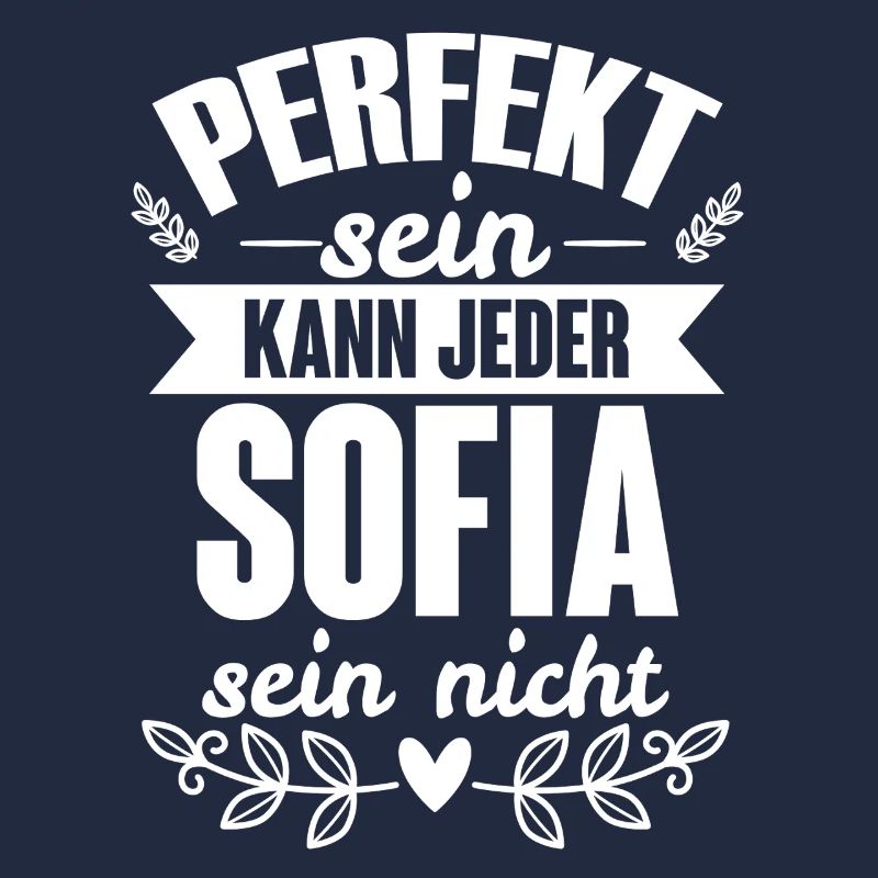 Sofia - Perfekt Sein Kann Jeder Sofia Sein Nicht