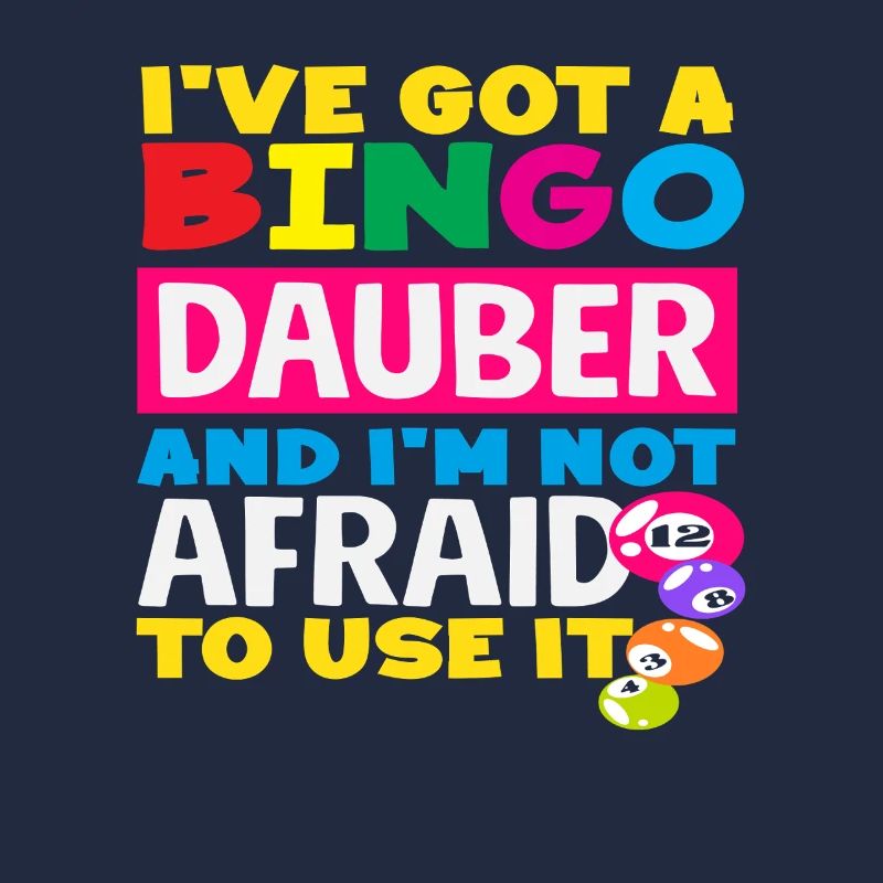 Bingo Dauber and Don't Be Afraid to Use