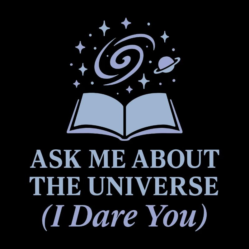 Spacecore Cosmic Humor Galaxy Universe Quote