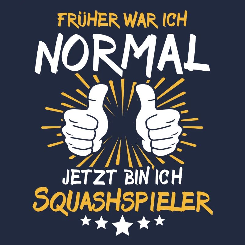 Squashspieler Spruch