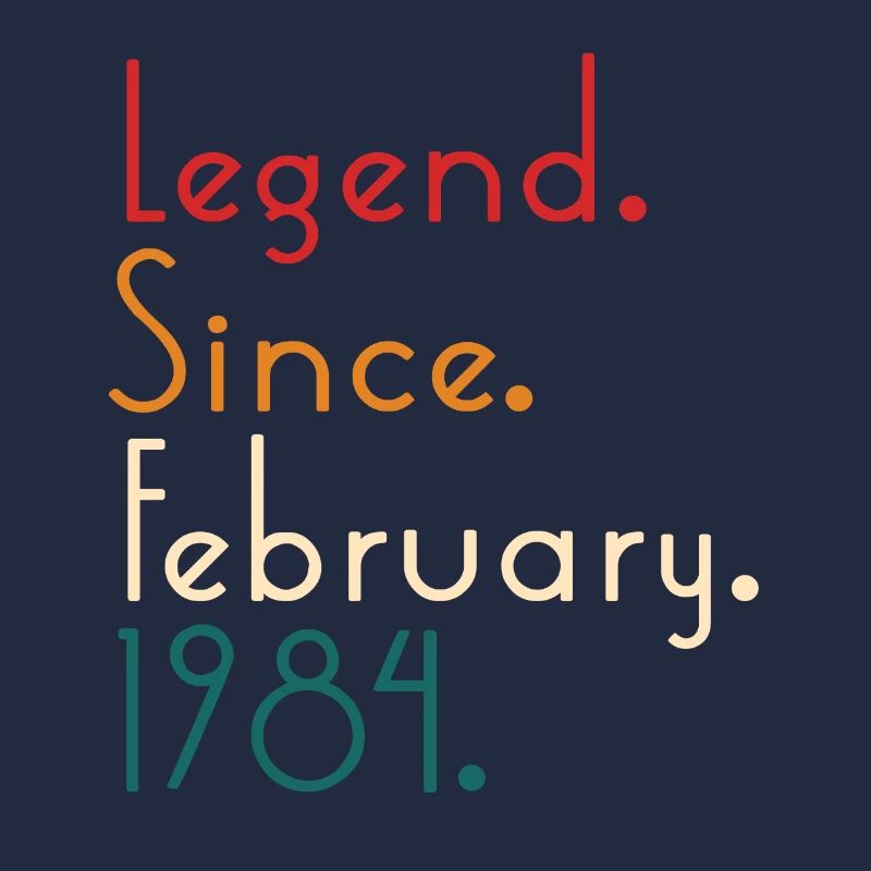 Legend Since February 1984