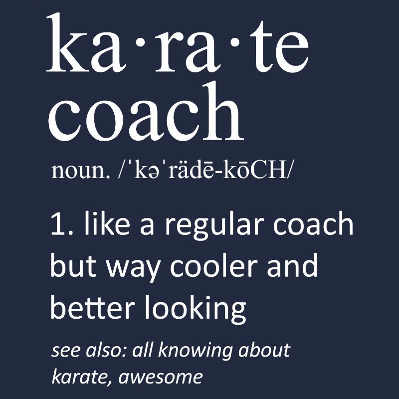 Funny Karate Coach Definition Martial Arts
