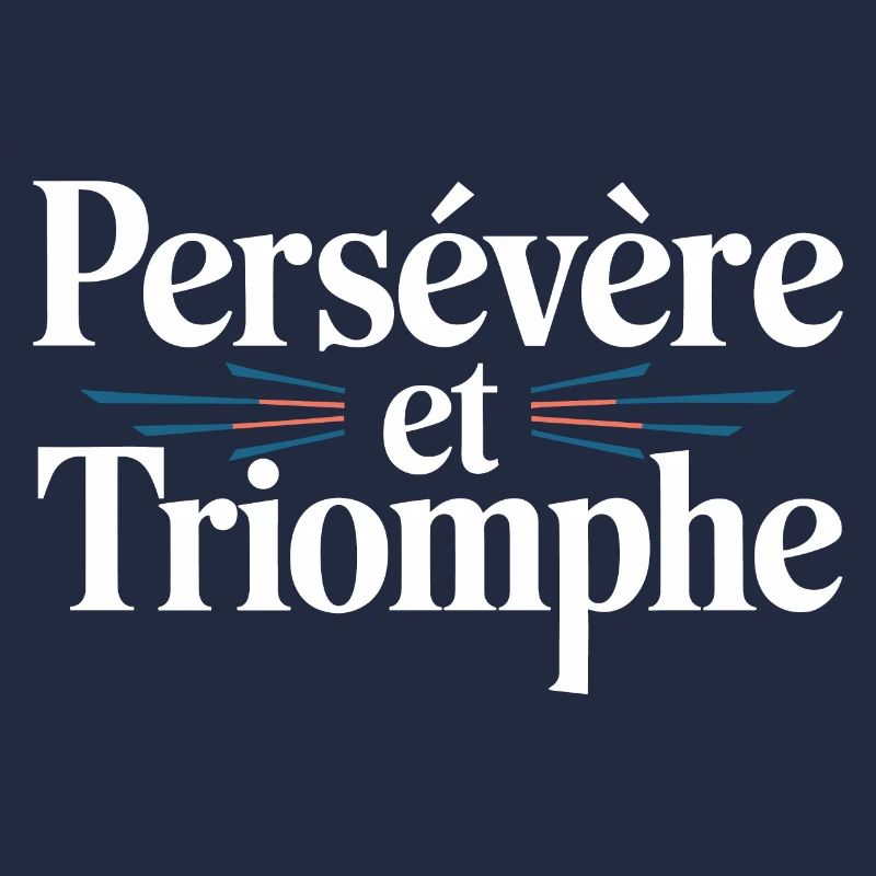 Persévère et triomphe