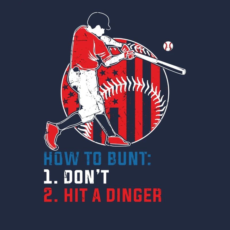 How To Bunt Don't Hit A Dinger Funny Baseball