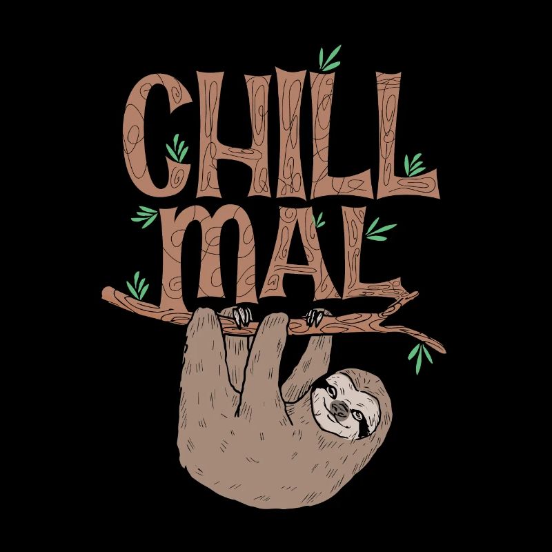 Sloth chill