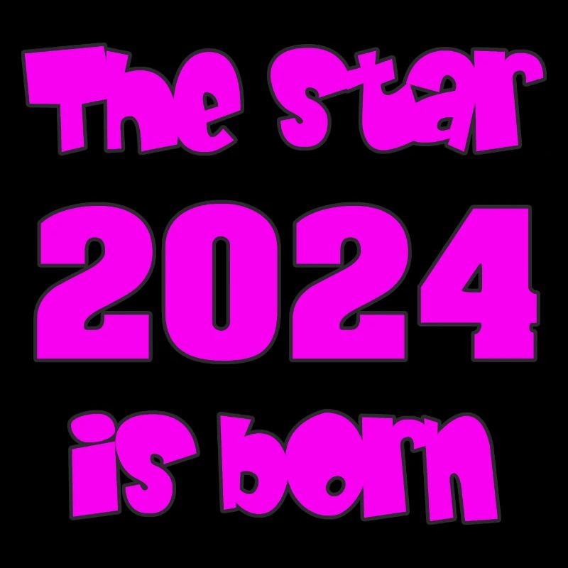 Geburt 2024 - Geschenk - The Star 2024 is born
