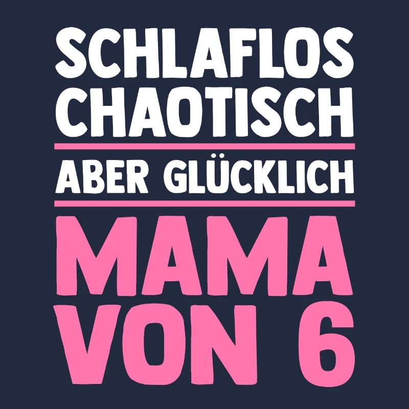 Mama Von 6 Kindern