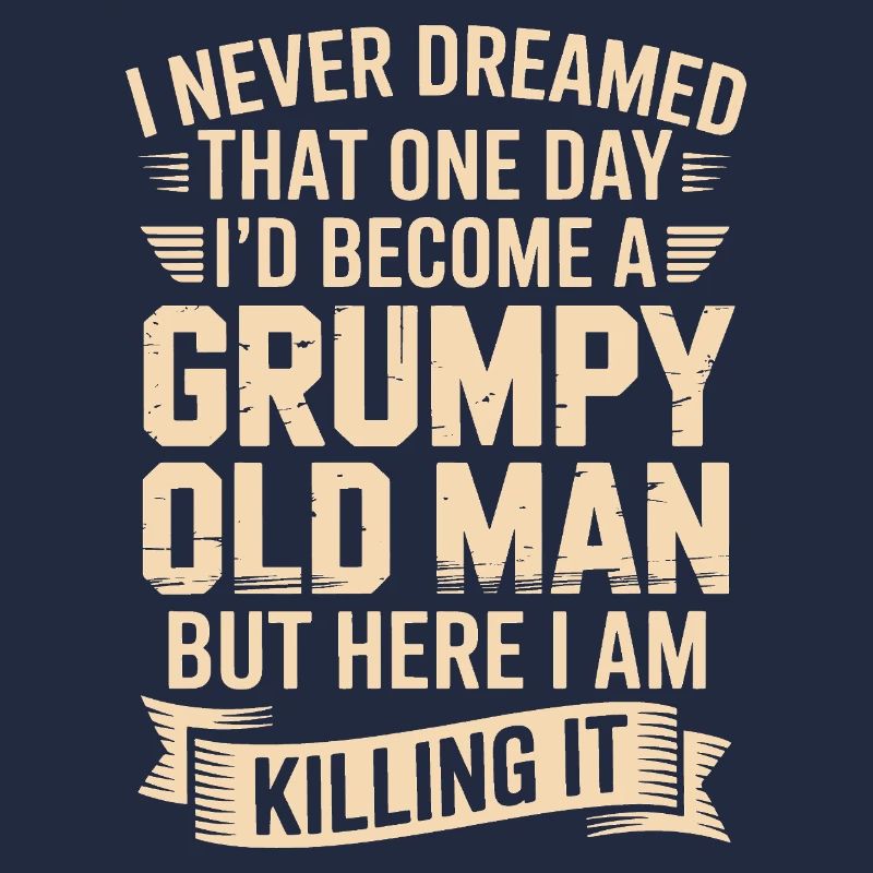Grumpy Old Man: Es töten