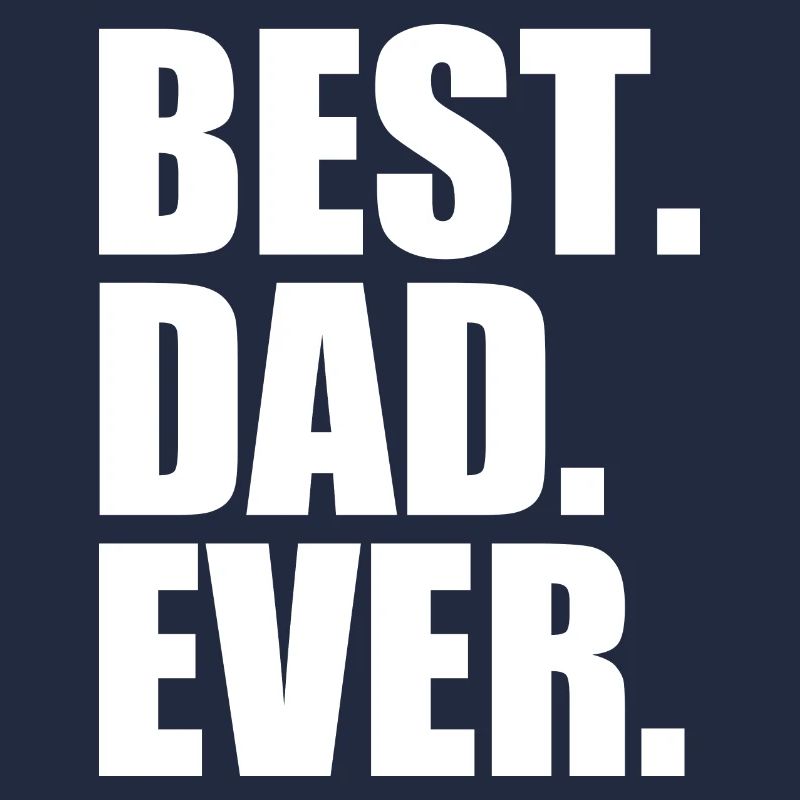 Best dad ever